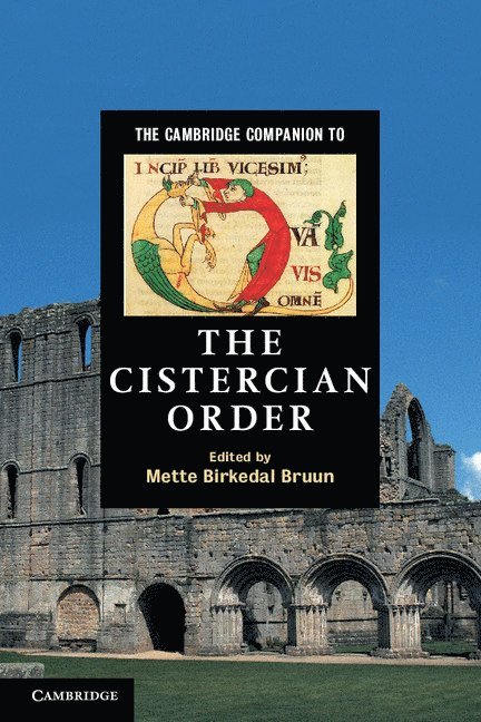 The Cambridge Companion to the Cistercian Order 1