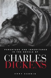 bokomslag Parentage and Inheritance in the Novels of Charles Dickens