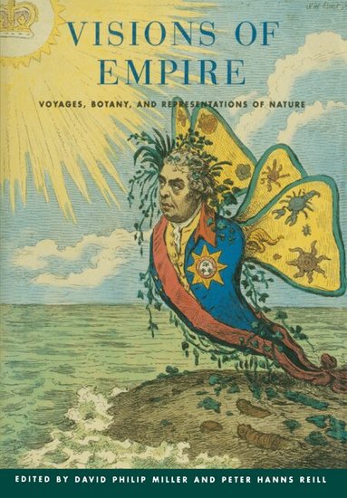 David Philip Miller, Peter Hanns Reill - Visions of Empire, Häftad