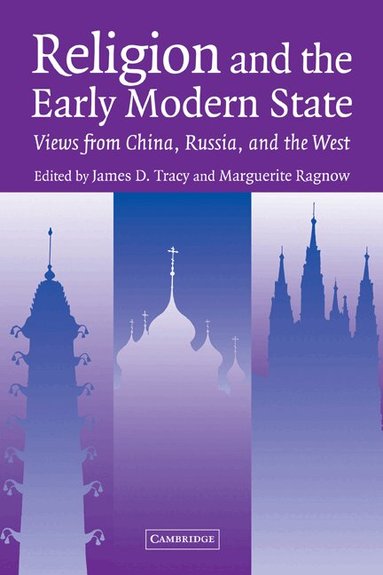 James D. Tracy, Marguerite Ragnow - Religion and the Early Modern State, Häftad