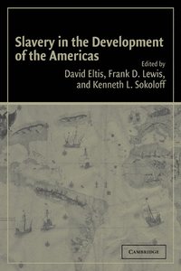 bokomslag Slavery in the Development of the Americas