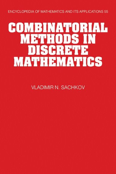 bokomslag Combinatorial Methods in Discrete Mathematics