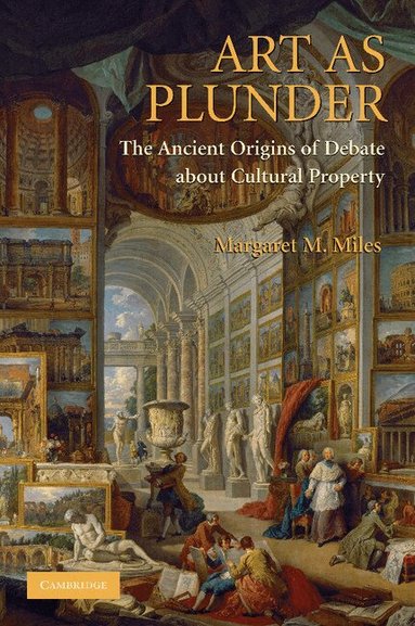 Margaret M. Miles - Art as Plunder, Häftad