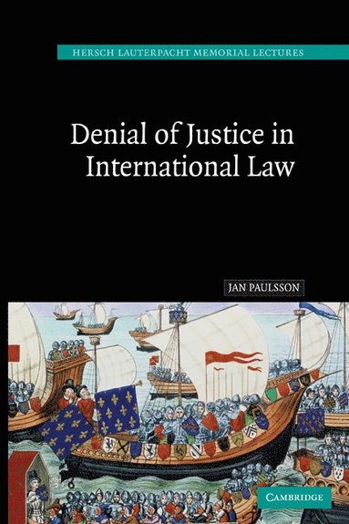 bokomslag Denial of Justice in International Law