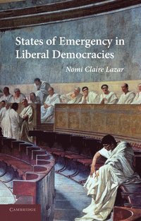 bokomslag States of Emergency in Liberal Democracies