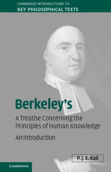 P. J. E. Kail - Berkeley's A Treatise Concerning the Principles of Human Knowledge, Häftad