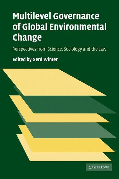 bokomslag Multilevel Governance of Global Environmental Change