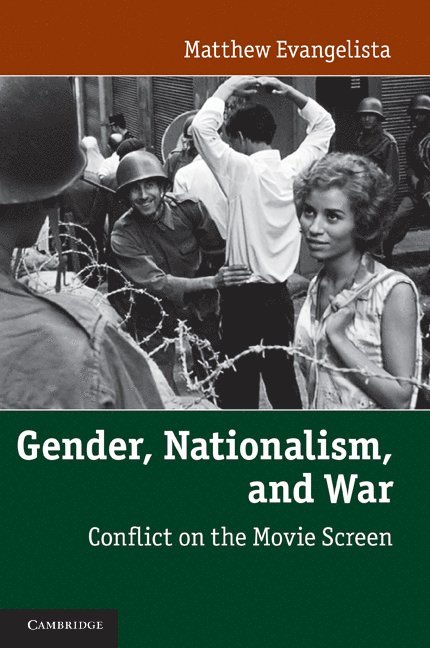 New York) Evangelista, Matthew (Cornell University, Matthew Evangelista - Gender, Nationalism, and War, Häftad