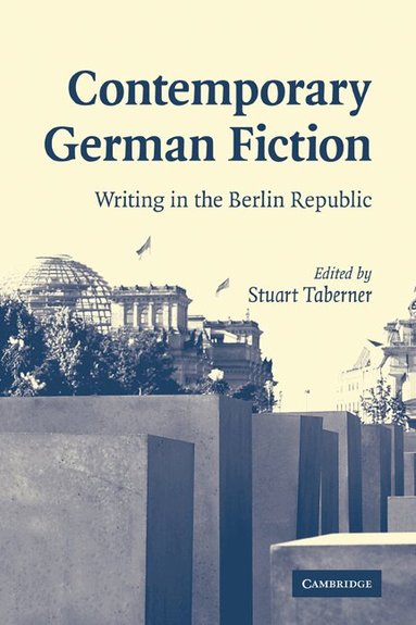 Taberner, Stuart Taberner - Contemporary German Fiction, Häftad