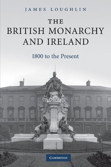 bokomslag The British Monarchy and Ireland