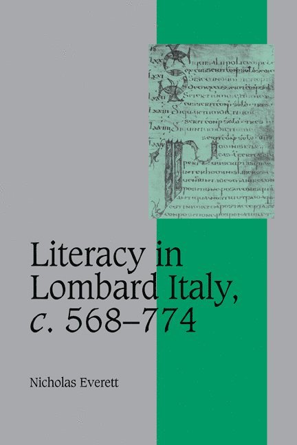 Literacy in Lombard Italy, c.568-774 1