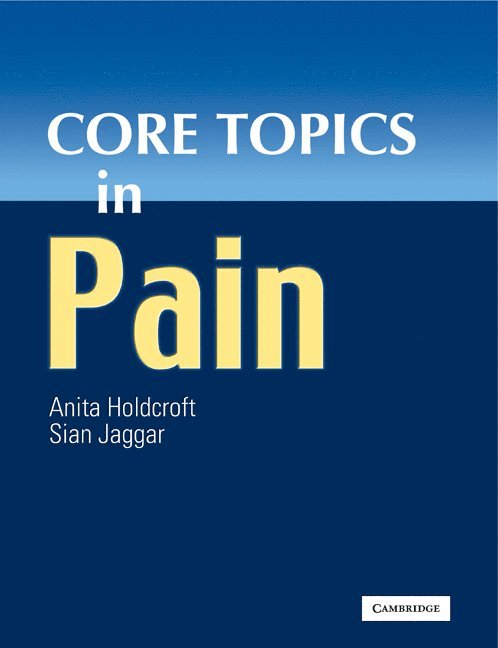 Core Topics in Pain 1