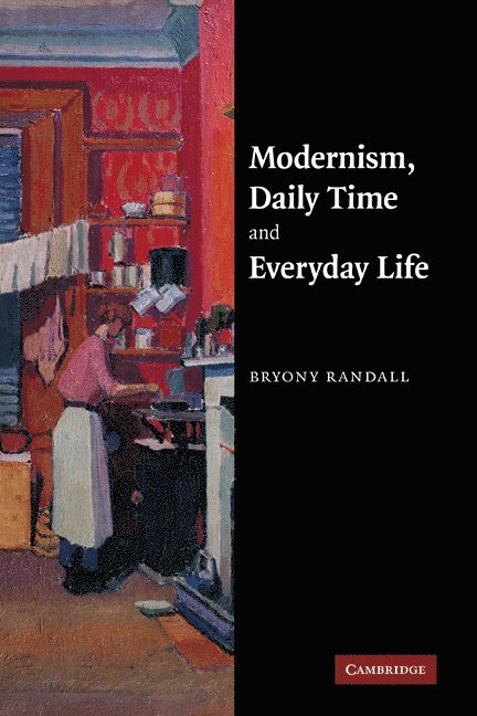 Modernism, Daily Time and Everyday Life 1