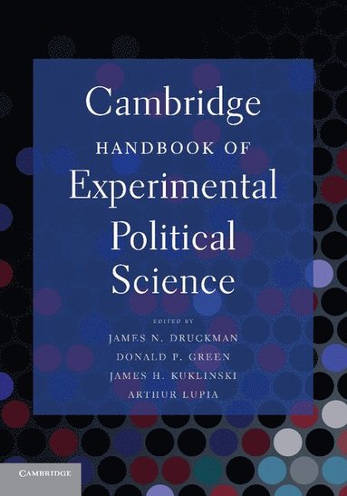 bokomslag Cambridge Handbook of Experimental Political Science