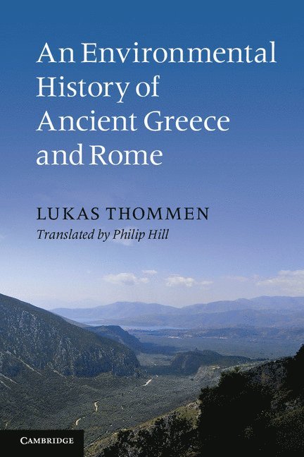 An Environmental History of Ancient Greece and Rome
