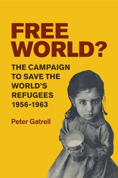 Peter Gatrell - Free World?, Häftad