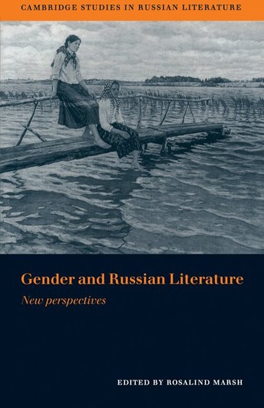 Rosalind Marsh - Gender and Russian Literature, Häftad