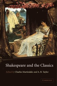 bokomslag Shakespeare and the Classics