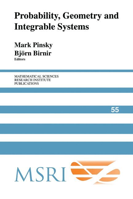 Mark Pinsky, Bjorn Birnir, Illinois) Pinsky, Mark (Northwestern University, Santa Barbara) Birnir, Bjorn (University of California - Probability, Geometry and Integrable Systems, Häftad