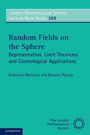 Domenico Marinucci, Giovanni Peccati - Random Fields on the Sphere, Häftad