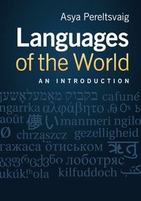 bokomslag Languages of the World: An Introduction