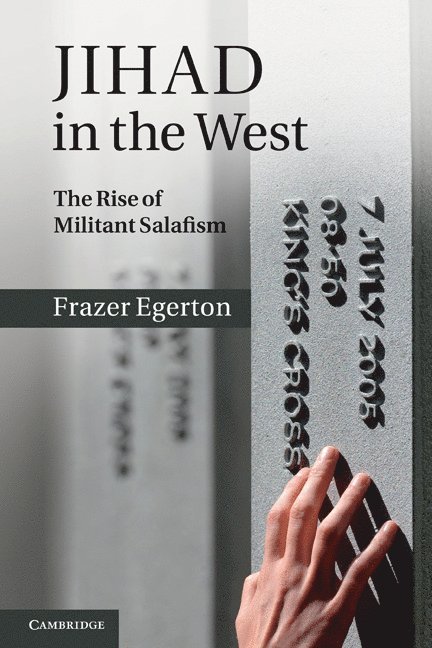 Frazer Egerton, Nova Scotia) Egerton, Frazer (Dalhousie University - Jihad in the West, Häftad