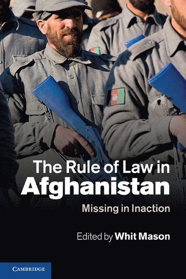 bokomslag The Rule of Law in Afghanistan