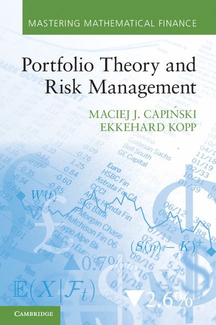 Maciej J. Capi&#324;ski, Ekkehard Kopp, Krakow) Capinski, Maciej J. (AGH University of Science and Technology, Ekkehard (University of Hull) Kopp, Maciej J. Capinski, Maciej J. Capi¿ski - Portfolio Theory and Risk Management, Häftad