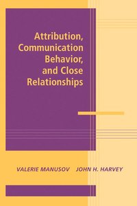 bokomslag Attribution, Communication Behavior, and Close Relationships