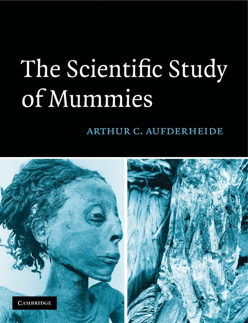 The Scientific Study of Mummies 1