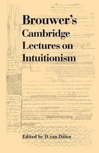 bokomslag Brouwer's Cambridge Lectures on Intuitionism