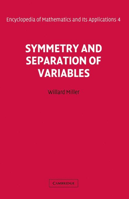 Jr. Miller, Willard, Miller, Willard Jr. Miller - Symmetry and Separation of Variables, Häftad