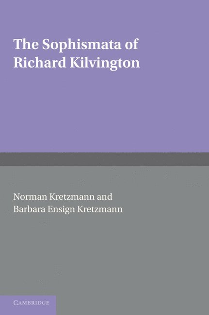 The Sophismata of Richard Kilvington 1