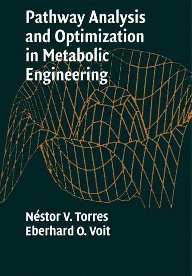 bokomslag Pathway Analysis and Optimization in Metabolic Engineering