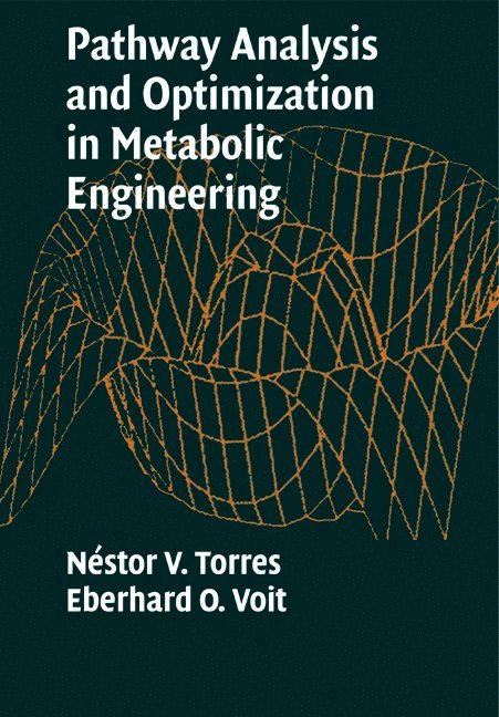 Pathway Analysis and Optimization in Metabolic Engineering 1