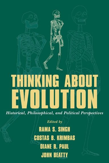 Rama S. Singh, Costas B. Krimbas, Diane B. Paul, John Beatty - Thinking about Evolution, Häftad