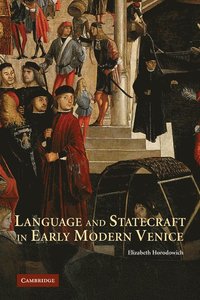 bokomslag Language and Statecraft in Early Modern Venice