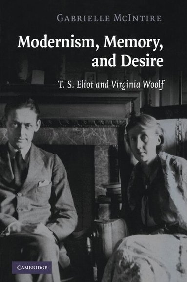Gabrielle McIntire - Modernism, Memory, and Desire, Häftad