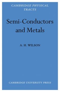 bokomslag Semi-Conductors and Metals