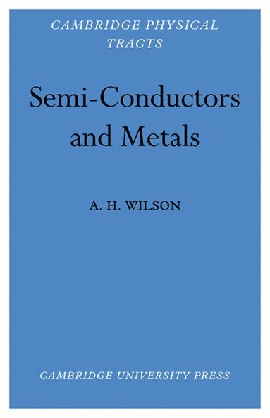 bokomslag Semi-Conductors and Metals