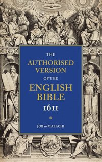 bokomslag Authorised Version of the English Bible, 1611: Volume 3, Job to Malachi