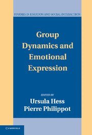 Ursula Hess, Pierre Philippot - Group Dynamics and Emotional Expression, Häftad