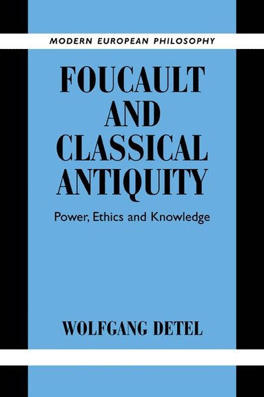 bokomslag Foucault and Classical Antiquity