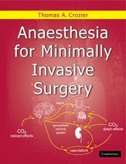 Anaesthesia for Minimally Invasive Surgery