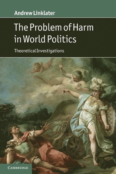 bokomslag The Problem of Harm in World Politics