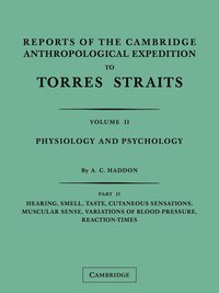 bokomslag Reports of the Cambridge Anthropological Expedition to Torres             Straits, Volume 2, Part 1