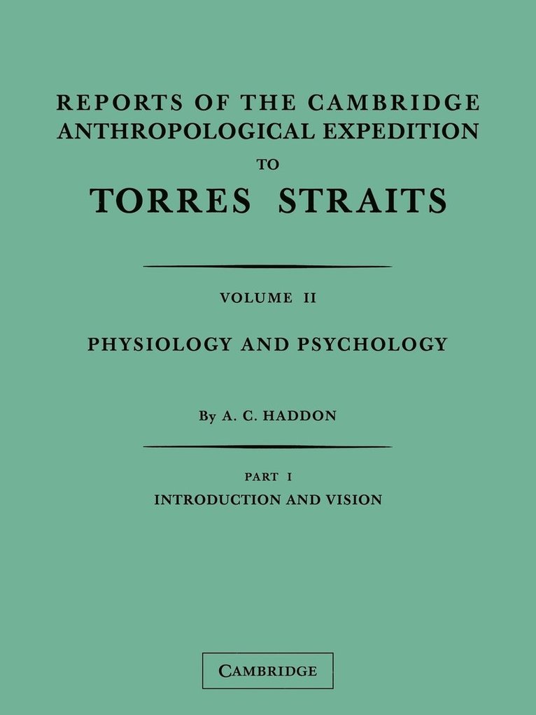 Reports Of The Cambridge Anthropological Expedition To Torres             Straits, Volume 2, Part 2 1