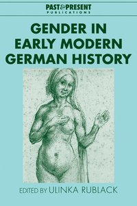 bokomslag Gender in Early Modern German History