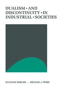 bokomslag Dualism and Discontinuity in Industrial Societies