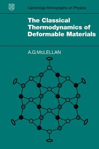 bokomslag The Classical Thermodynamics of Deformable Materials